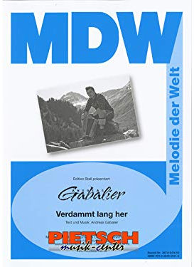 Melodie der Welt - Andreas Gabalier - Verdammt lang her, Einzelausgabe