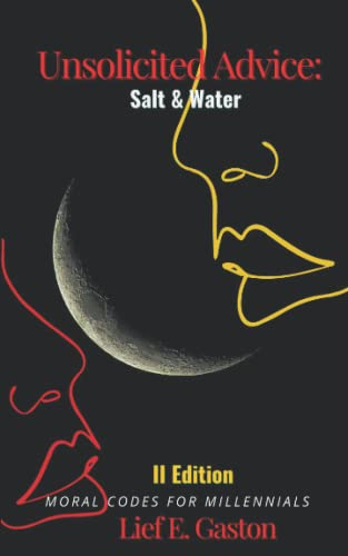 Unsolicited Advice: Salt & Water