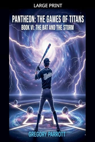 The Bat and the Storm (Pantheon: The Games of Titans, Band 6)