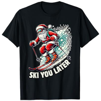 Ski Ya Later, Weihnachtsmann, lustiges Weihnachts-Ski-Design T-Shirt
