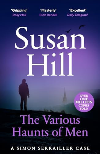 The Various Haunts of Men: Discover book 1 in the bestselling Simon Serrailler series (English Edition)