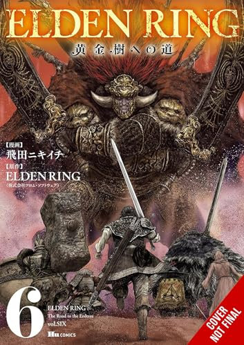 Elden Ring: The Road to the Erdtree, Vol. 6 (Elden Ring: the Road to the Erdtree, 6)