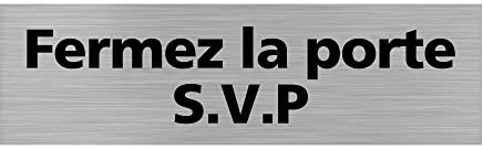 Signalétique.biz France - Plaque de porte FERMEZ LA PORTE (Q0146) - 170 X 50 mm - Adhésif aspect aluminium brossé