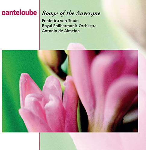 Canteloube: Chants d'Auvergne (Songs of the Auvergne)