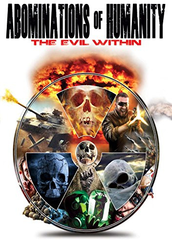 Abominations Of Humanity: The Evil Within [DVD]