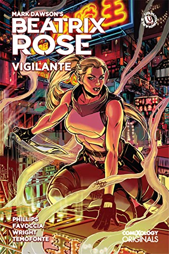 Mark Dawson's Beatrix Rose: Vigilante (Comixology Originals) (English Edition)