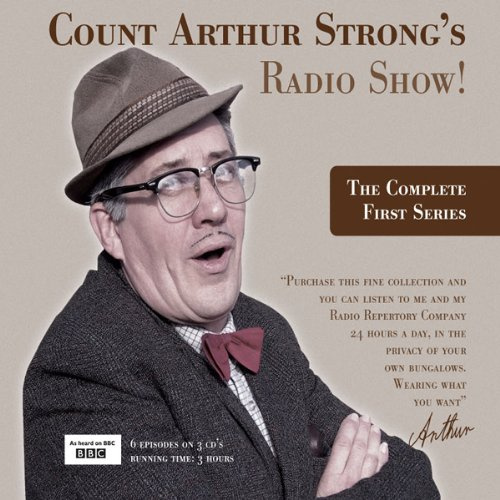 Count Arthur Strong's Radio Show - First Series