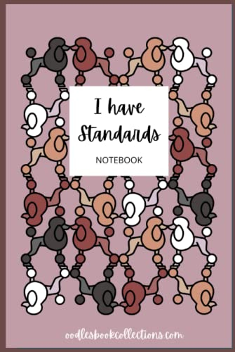 I Have Standards: Poodle Notebook (Pink) (I Have Standards Notebooks)