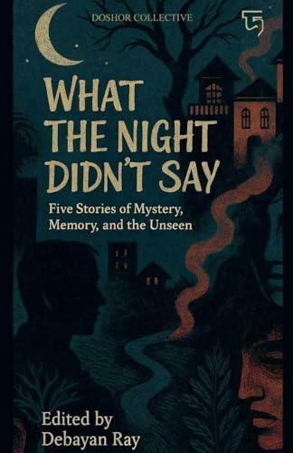 What The Night Didn't Say