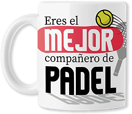 Taza DEPORTE- Eres el MEJOR COMPAÑERO DE PADEL - Taza original para regalar AMIGO INVISIBLE. Regalo original para hombre Cerámica blanca
