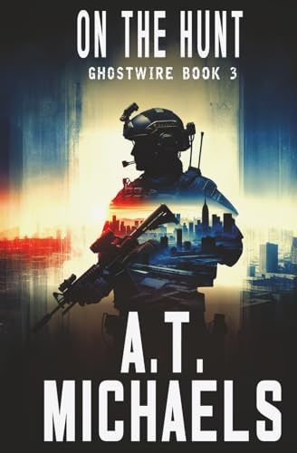 On the Hunt (GhostWire, Band 3)
