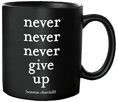 Quotable Mug - Never Give Up. Winston Churchill.