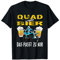Quad und Bier das passt zu mir Quadfahrer Biker Geschenk T-Shirt