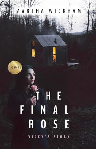 The Final Rose: Vicky's Story (A Circle of Roses, Band 10)