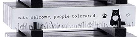 Woofs and Whiskers Sentiment Cat Block Plaque Sign (Cats welcome people tolerated)