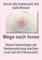 Durch die Fastenzeit mit Gabi Breuer - Wege nach Innen