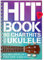 Hitbook - 80 Charthits für Ukulele - gelungene Mischung aus aktuellen Top-Titeln und etwas älteren Hit - Melodielinie und Akkorden - Text mit Akkorden - Songbook mit PLEK - BOE7854-9783865439598