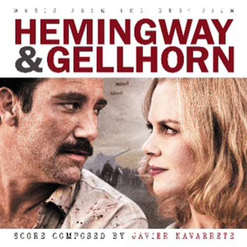 Hemingway & Gellhorn (Javier Navarrete)
