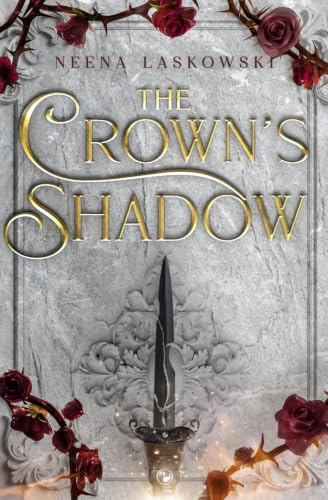 The Crown's Shadow (Of Fire and Lies, Band 3)