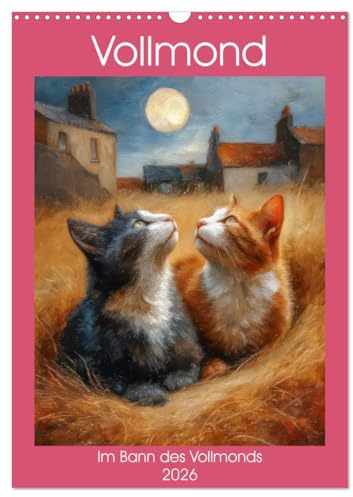 Vollmond - Im Bann des Vollmonds (Wandkalender 2026 DIN A3 hoch), CALVENDO Monatskalender: Der Zauber des Vollmonds (CALVENDO Kunst)