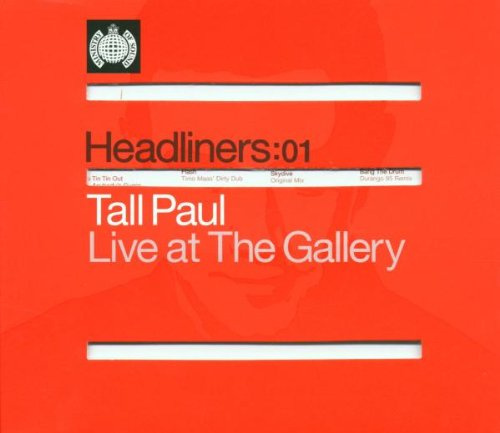 Headliners - Tall Paul Live at The Gallery