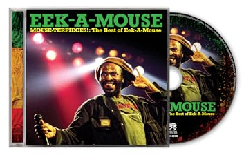 Mouse-Terpieces: The Best of Eek-A-Mouse