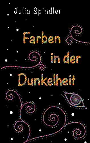 Farben in der Dunkelheit