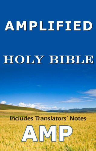 Amplified Bible - AMP 1987 (Includes Translators' Notes) (English Edition)
