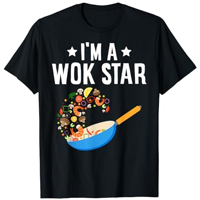 I'm A Wok Star Stir Fry Cibo cinese Maglietta