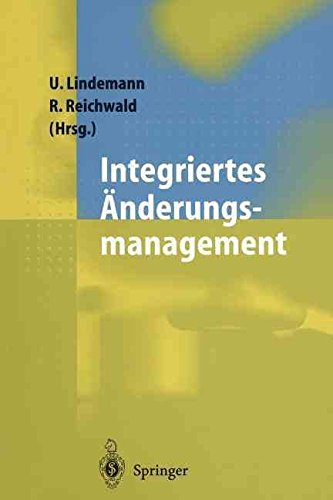 [(Integriertes Anderungsmanagement)] [Edited by Udo Lindemann ] published on (July, 2012)