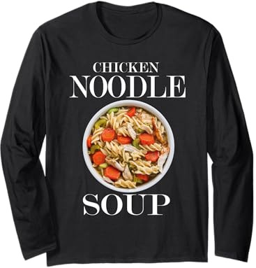 Chicken Noodle Soup Bowl Food Instant Pot Lover Long Sleeve T-Shirt