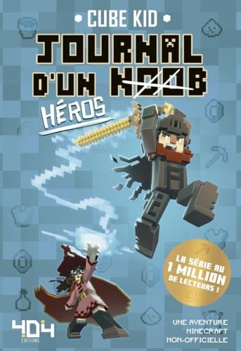Journal d'un Noob - Tome 8 Héros (8)