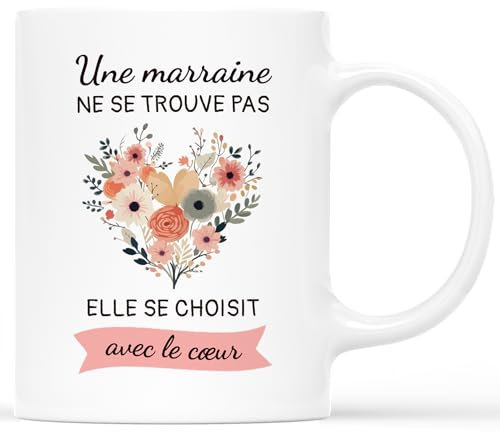 𝗖𝗔𝗗𝗘𝗔𝗨 𝗣𝗟𝗨𝗦 Mug - Une Marraine Ne Se Trouve Pas, Elle Se Choisit Avec Le Cœur - Cadeau Marraine Bapteme, Cadeau Marraine Personnalisé, Tasse Marraine Personnalisé