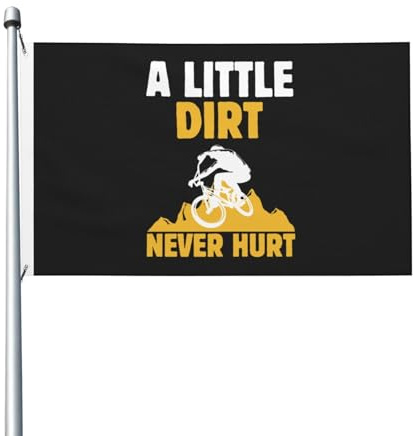 Ein Bisschen Dreck Hat Noch Nie Geschadet Fahne Mit 2 Metallösen Flagge Hofflaggen Für Drinnen Festival Feierlichkeiten 3X5Ft