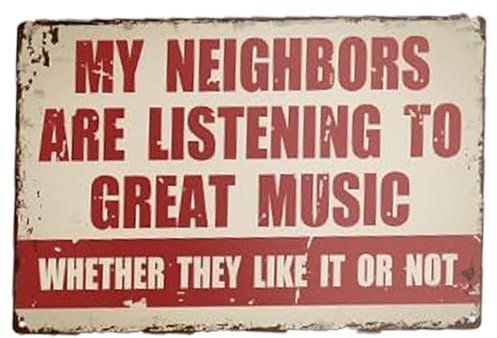 Dinghaole Music Plaque,My Neighbors are Listening to Great Music,Musik-Dekor,Rock-Poster,Gitarre,Wanddekoration,Männerhöhle,Vintage-Wandkunst,Lustiges Musik-Metallschild,Kunstdekoration