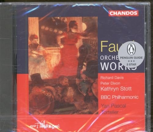 Fauré: Orchestral Works