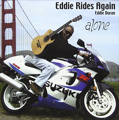 Eddie Rides Again Alone