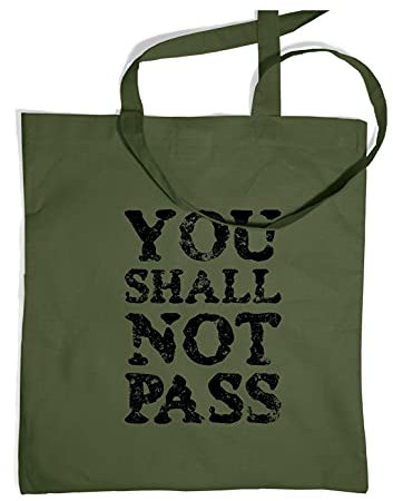 Tragetasche mit Aufschrift You Shall Not Pass, olivgrün, One Size
