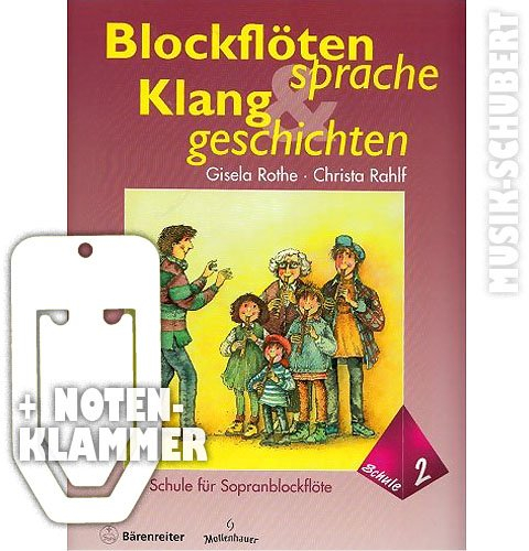 Blockflötensprache und Klanggeschichten Band 2 inkl. praktischer Notenklammer - Die Schule für Sopranblockflöte (barocke Griffweise) mit über 100 kreativen Spielideen (Taschenbuch) von Gisela Rothe und Christa Rahlf (Noten/Sheetmusic)