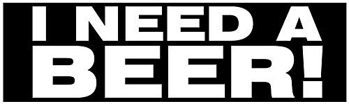 I Need A Beer Sticker Aufkleber Fun Lustig Bier Alkohol 2 Stück ca. 12x3 cm