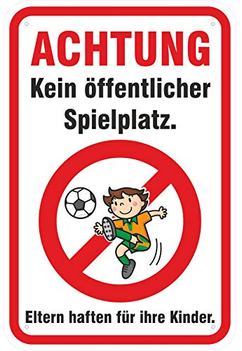 Schild Achtung/Kein öffentlicher Spielplatz aus Aluminium-Verbundmaterial 3mm stark 30 x 45 cm