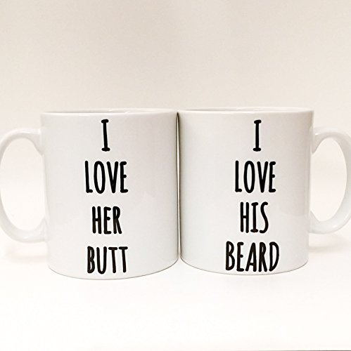 The T Bird Funny Couples Mugs ~ I Love her Butt ~ I Love his Beard ~ his and Hers ~ mr and mrs Mugs ~ Gift Set ~ Wedding Gift ~ Engagement Cups 10oz Mugs