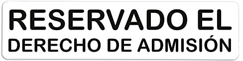Becral® - Adhesivo de Vinilo RESERVADO DERECHO ADMISION | Pegatina puerta de VINILO | Señal informativa | Cartel Puerta 200x50mm