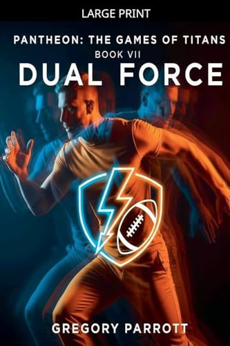 Dual Force (Pantheon: The Games of Titans, Band 7)