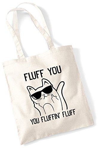 Fluff You, You Fluffing Fluff lustige süße Katze Slogan Illustration Tragetasche, natur, Einheitsgröße