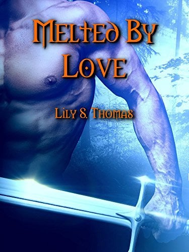 Melted By Love (The Giant Wars)