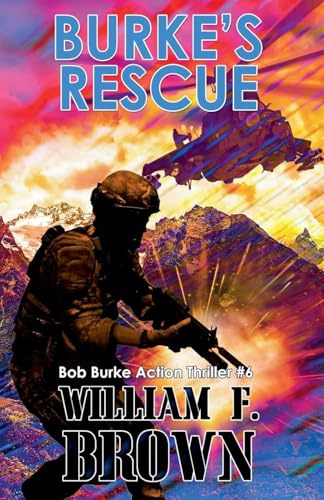 Burke's Rescue (Bob Burke Action Thrillers, Band 6)
