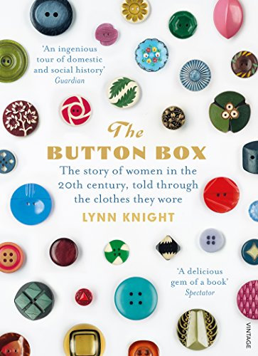 The Button Box: The Story of Women in the 20th Century Told Through the Clothes They Wore (English Edition)