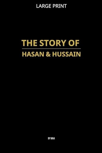 The Story of Hasan & Hussain
