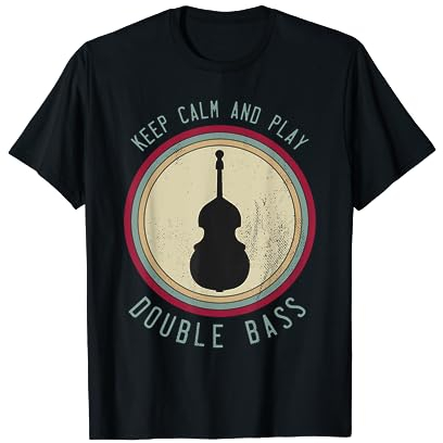 Kontrabass Spieler Bassist Keep Calm T-Shirt